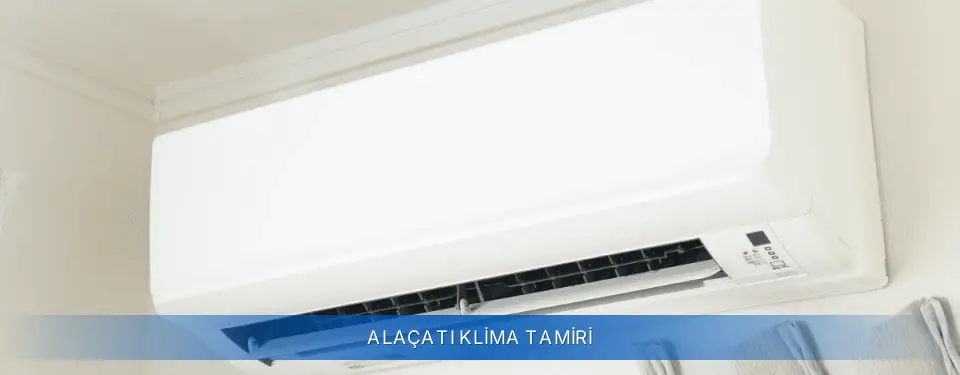 Alaçatı İlçemi Airfel Klima Tamiri